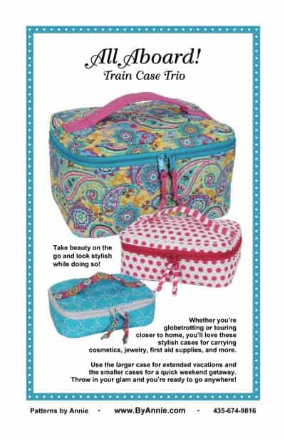 By Annie - ALL ABOARD! Train Case Trio Pattern - Melann's Fabric & Sewing  Centre